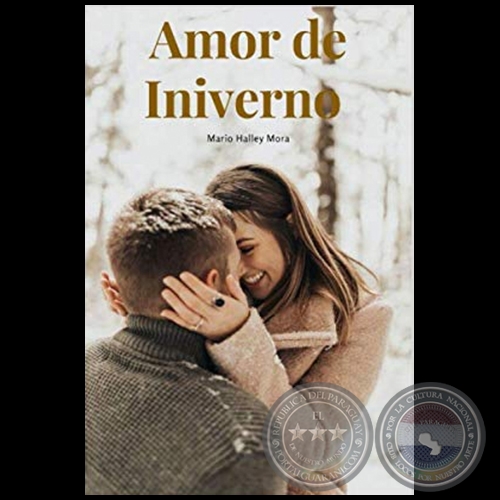 AMOR DE INVIERNO - Autor: MARIO HALLEY MORA - Ao 2018